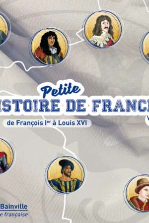 Petite Histoire de France Vol. 2 (de François Ier à Louis XVI)