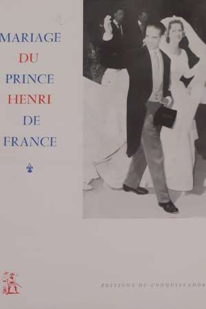 Mariage du Prince Henri de France