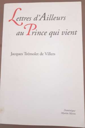 Lettres d’Ailleurs au Prince qui vient