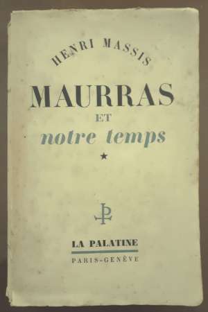 Maurras et notre temps