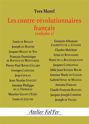 Les contre-révolutionnaires français (volume 1)