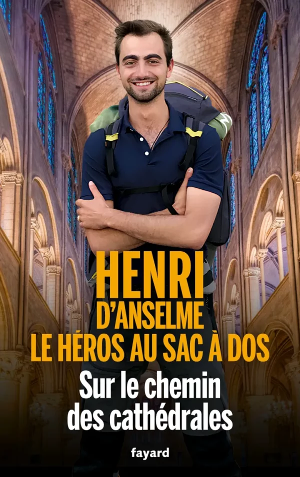 Henri d'Anselme, le héros au sac à dos