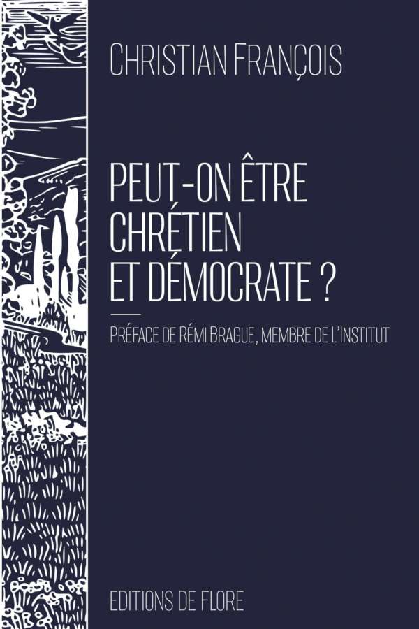 Peut-on être chrétien et démocrate ?