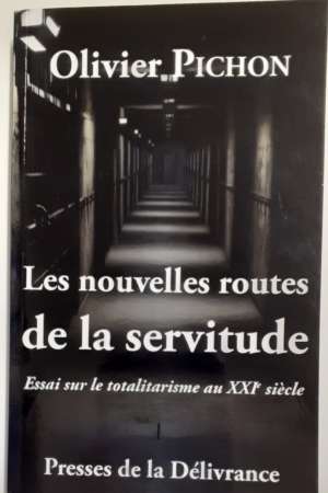 Les nouvelle routes de la servitude