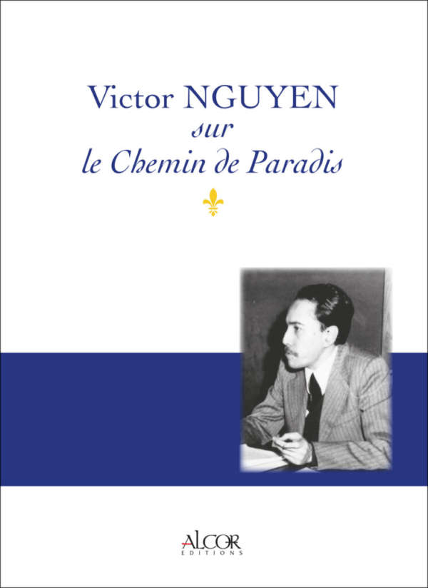 Victor NGUYEN sur le Chemin de Paradis